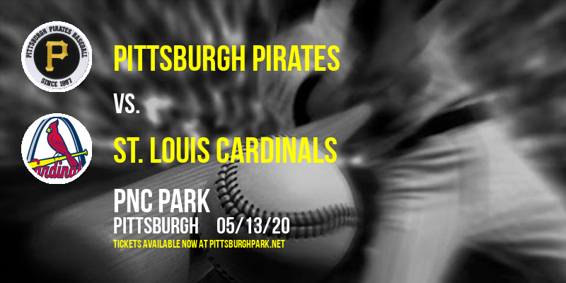 Pittsburgh Pirates vs. St. Louis Cardinals at PNC Park tickets Pittsburgh Pirates vs. St. Louis Cardinals at PNC Park