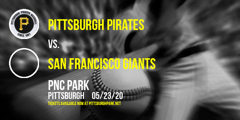 Pittsburgh Pirates vs. San Francisco Giants at PNC Park tickets Pittsburgh Pirates vs. San Francisco Giants at PNC Park
