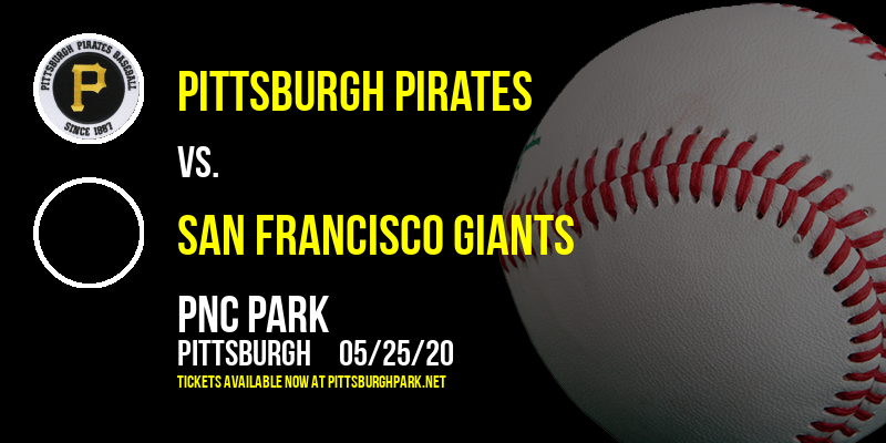 Pittsburgh Pirates vs. San Francisco Giants at PNC Park tickets Pittsburgh Pirates vs. San Francisco Giants at PNC Park