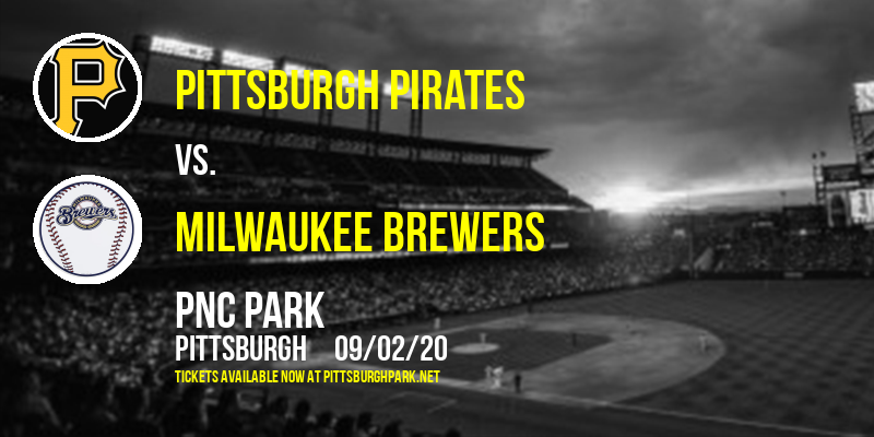 Pittsburgh Pirates vs. Milwaukee Brewers at PNC Park tickets Pittsburgh Pirates vs. Milwaukee Brewers at PNC Park