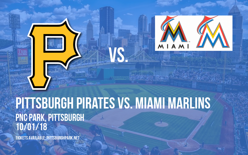 Pittsburgh Pirates vs. Miami Marlins at PNC Park tickets Pittsburgh Pirates vs. Miami Marlins at PNC Park