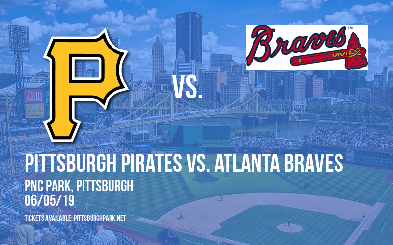 Pittsburgh Pirates vs. Atlanta Braves at PNC Park tickets Pittsburgh Pirates vs. Atlanta Braves at PNC Park
