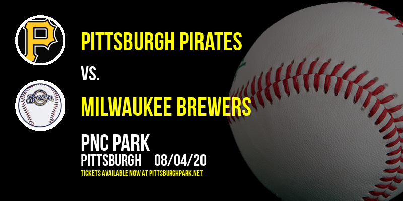 Pittsburgh Pirates vs. Milwaukee Brewers at PNC Park