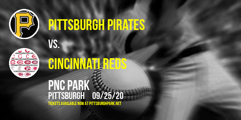 Pittsburgh Pirates vs. Cincinnati Reds at PNC Park