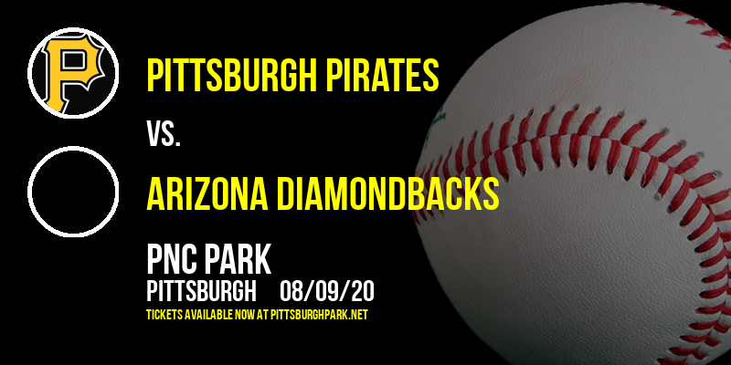 Pittsburgh Pirates vs. Arizona Diamondbacks at PNC Park tickets Pittsburgh Pirates vs. Arizona Diamondbacks at PNC Park