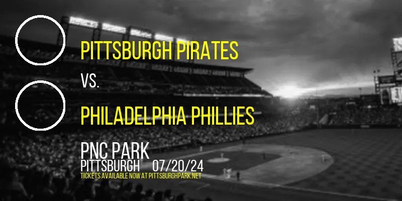 Pittsburgh Pirates vs. Philadelphia Phillies at PNC Park